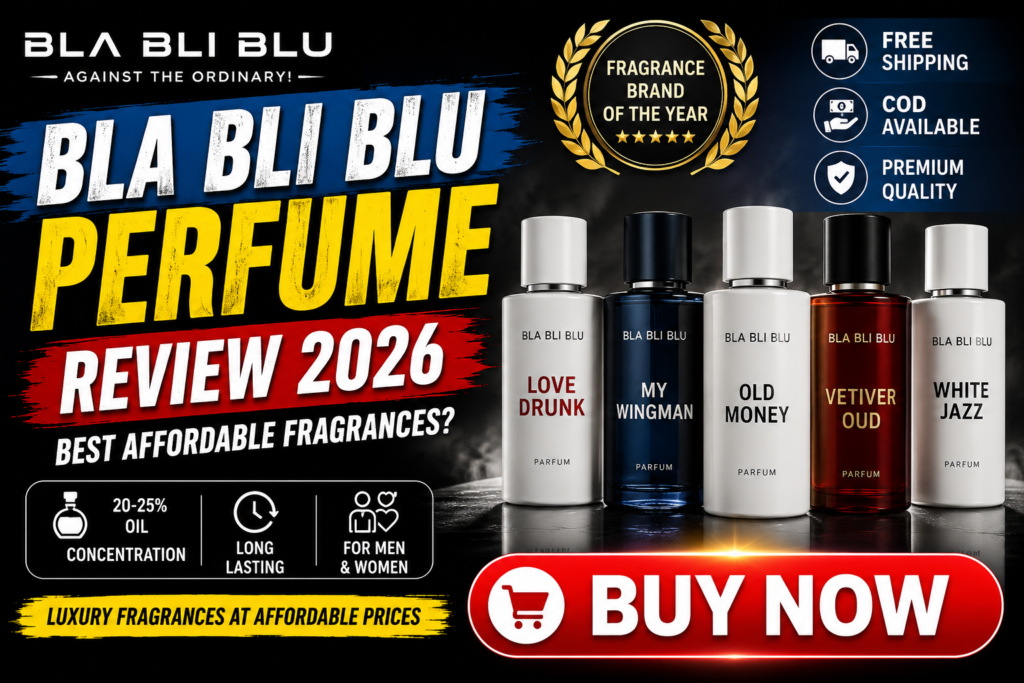 Bla Bli Blu Perfume Review 2026: Is This Affordable Indian Perfume Brand Worth Buying?